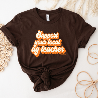 Retro Support Your Local AG Teacher Orange Ink T-Shirt (XS-4XL) - Multiple Colors!
