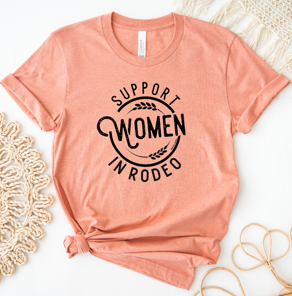 Support Women in Rodeo T-Shirt (XS-4XL) - Multiple Colors!