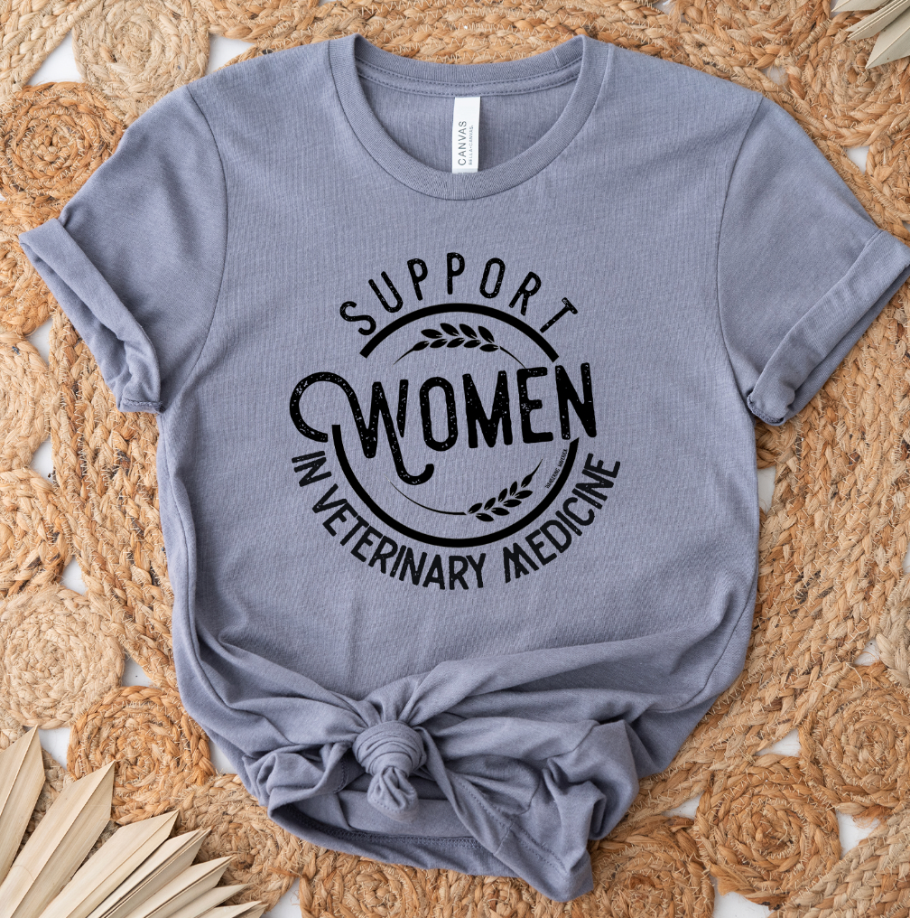 Support Women in Veterinary Medicine T-Shirt (XS-4XL) - Multiple Colors!