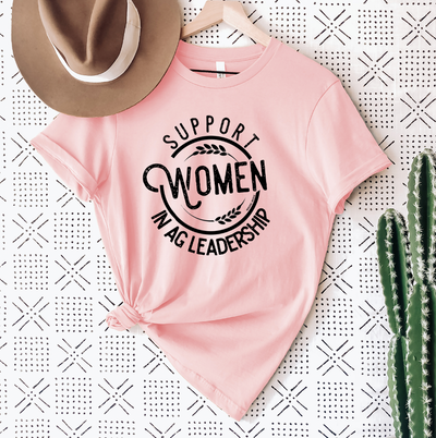 Support Women in AG Leadership T-Shirt (XS-4XL) - Multiple Colors!