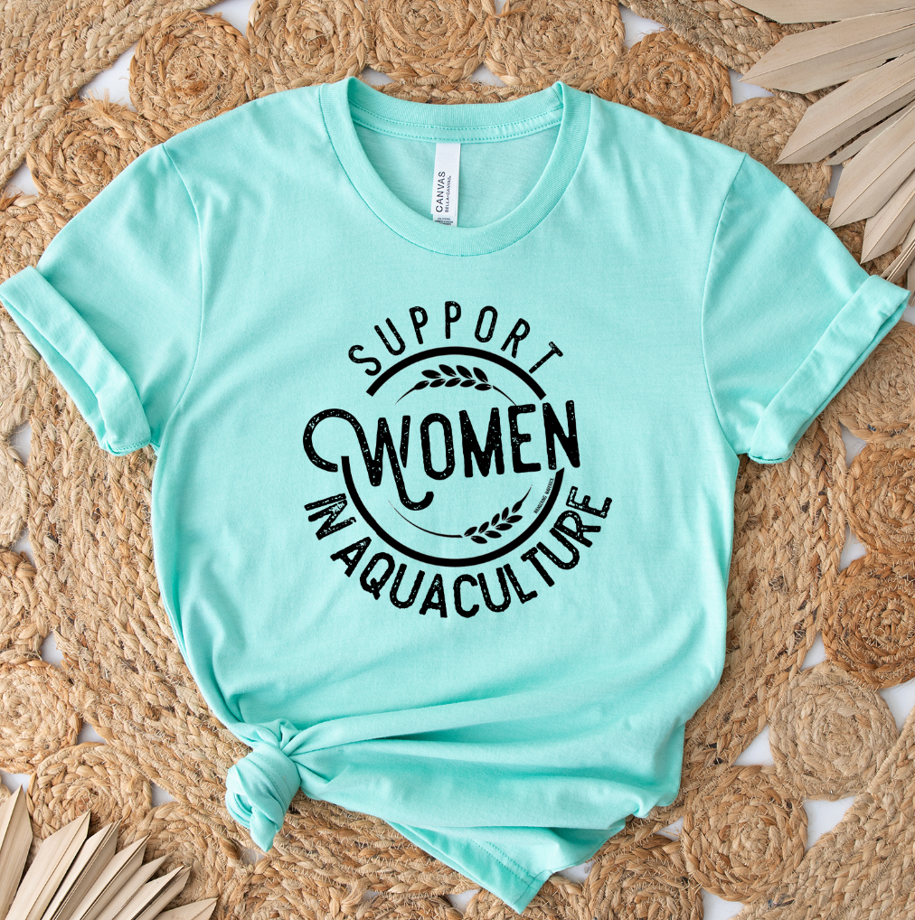 Support Women in Aquaculture T-Shirt (XS-4XL) - Multiple Colors!