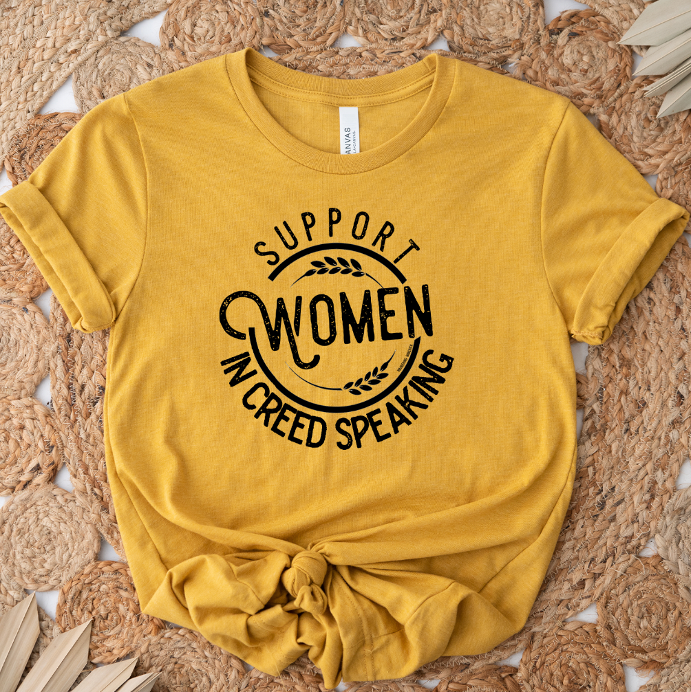 Support Women in Creed Speaking T-Shirt (XS-4XL) - Multiple Colors!
