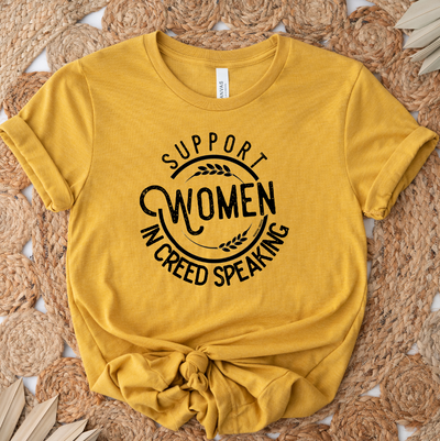 Support Women in Creed Speaking T-Shirt (XS-4XL) - Multiple Colors!