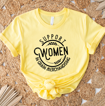 Support Women in Grain Merchandising T-Shirt (XS-4XL) - Multiple Colors!