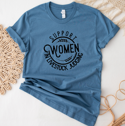 Support Women in Livestock Judging T-Shirt (XS-4XL) - Multiple Colors!