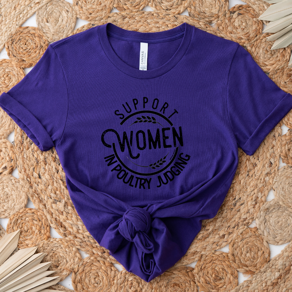 Support Women in Poultry Judging T-Shirt (XS-4XL) - Multiple Colors!