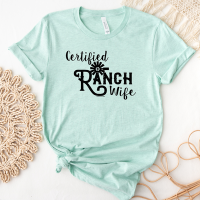 Certified Ranch Wife T-Shirt (XS-4XL) - Multiple Colors!