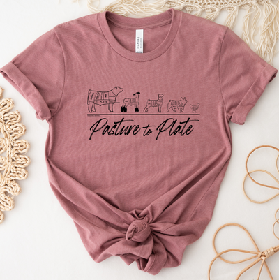 Pasture to Plate T-Shirt (XS-4XL) - Multiple Colors!