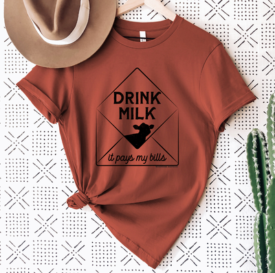 Drink Milk, It Pays Our Bills T-Shirt (XS-4XL) - Multiple Colors!