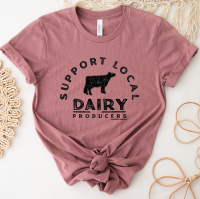 Support Local Dairy Producers T-Shirt (XS-4XL) - Multiple Colors!