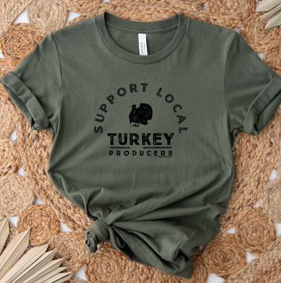 Support Local Turkey Producers T-Shirt (XS-4XL) - Multiple Colors!