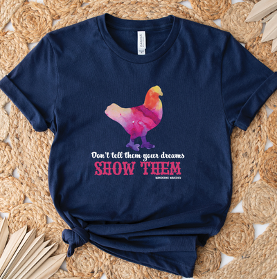 Show Them Chicken T-Shirt (XS-4XL) - Multiple Colors!h