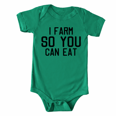 I Farm So You Can Eat One Piece/T-Shirt (Newborn - Youth XL) - Multiple Colors!