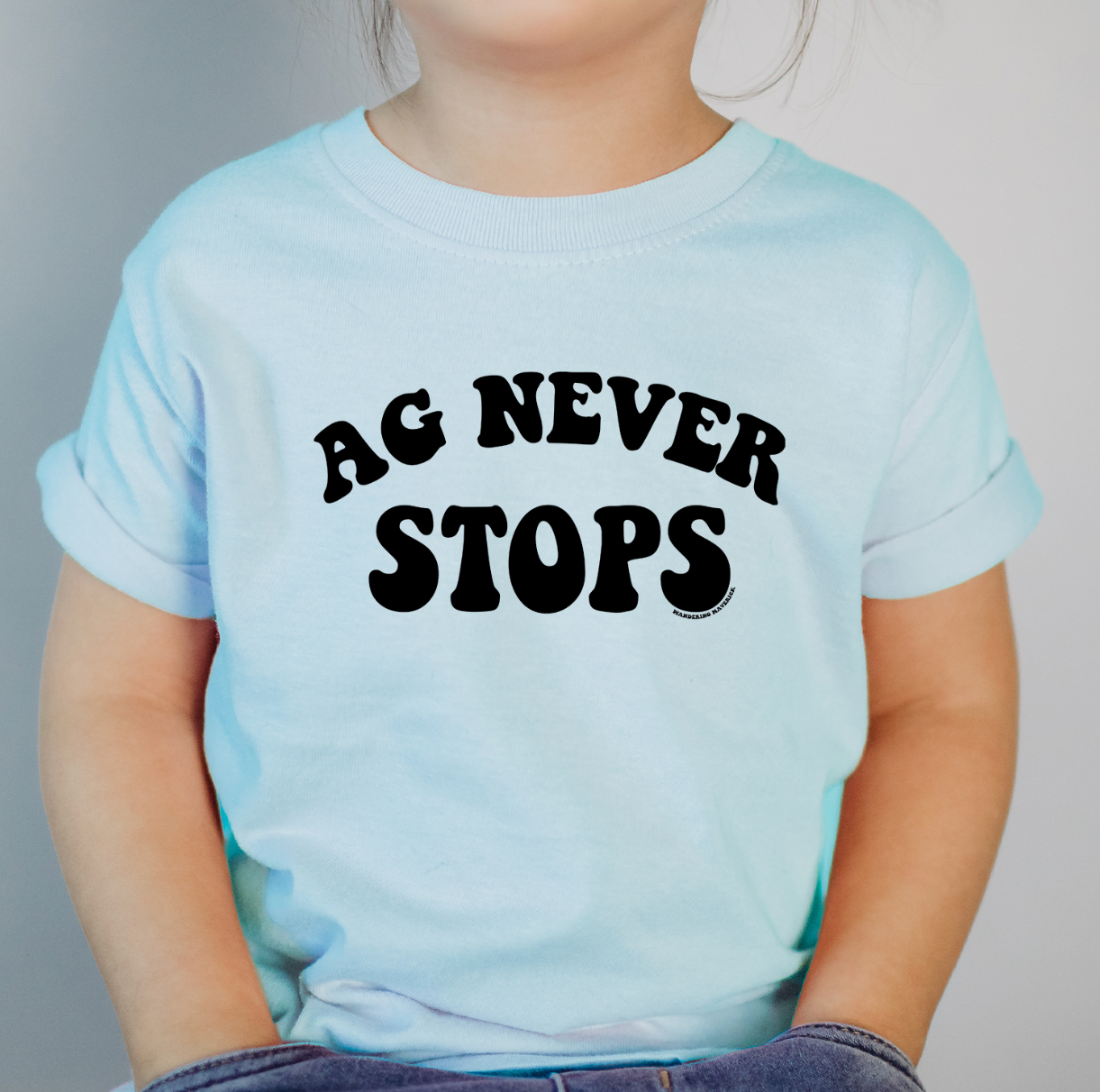 Ag Never Stops One Piece/T-Shirt (Newborn - Youth XL) - Multiple Colors!