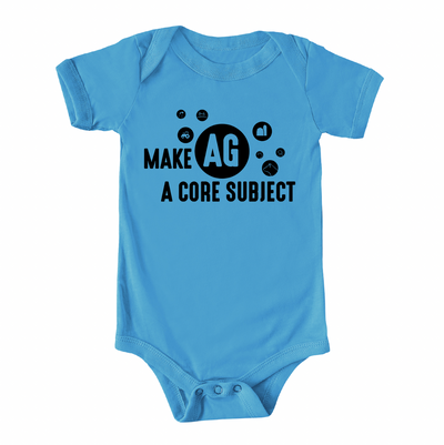 Make Ag A Core Subject One Piece/T-Shirt (Newborn - Youth XL) - Multiple Colors!
