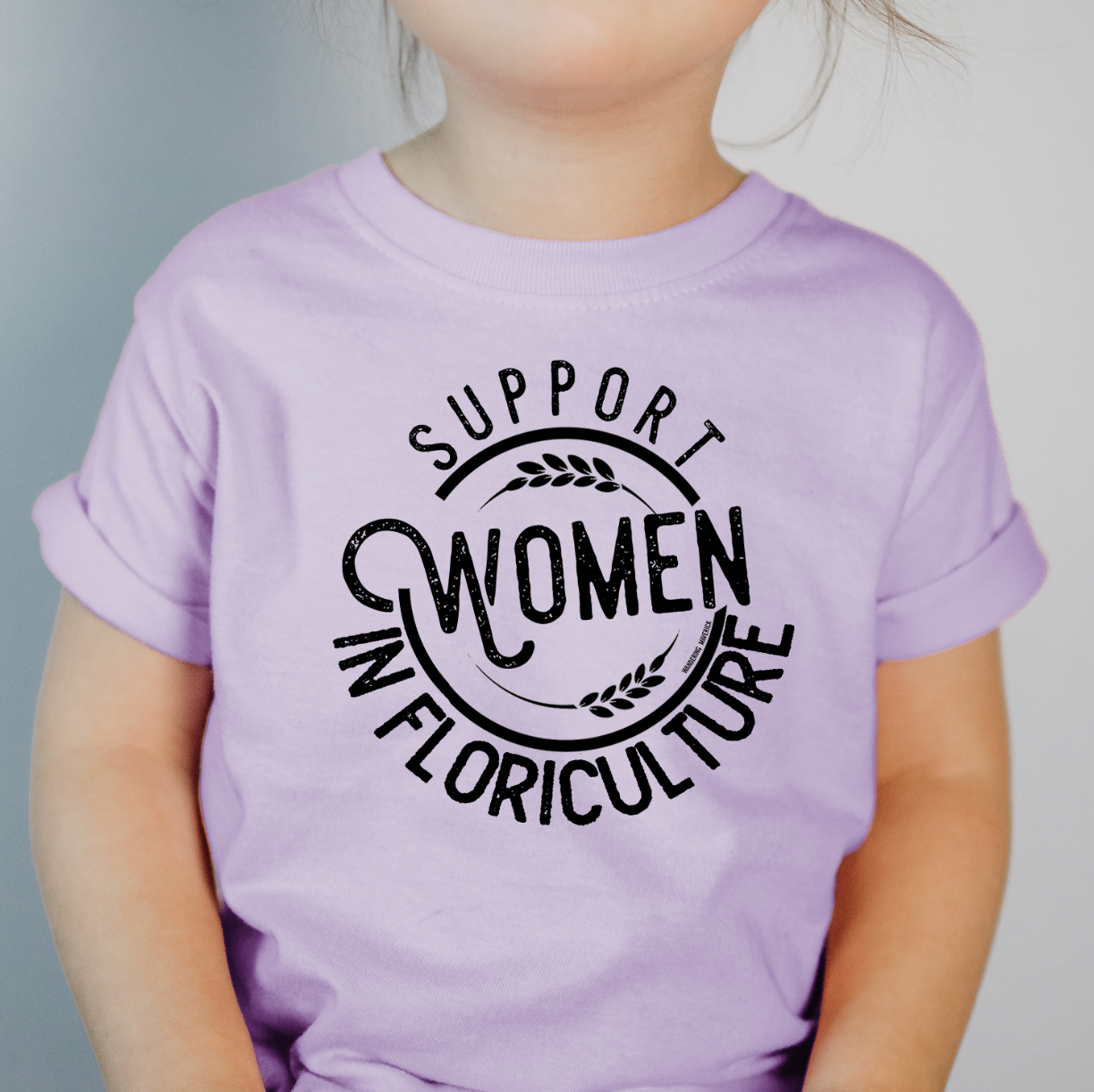Support Women In Floriculture One Piece/T-Shirt (Newborn - Youth XL) - Multiple Colors!