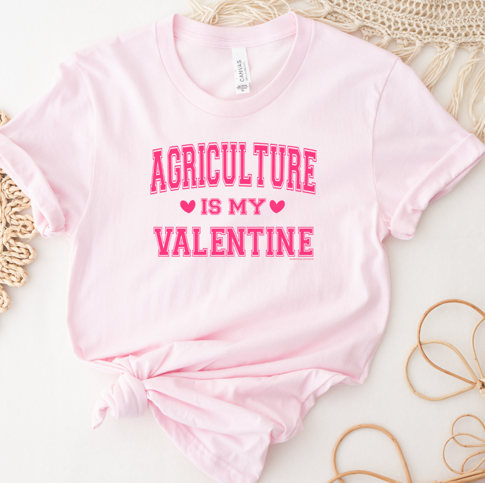 Agriculture Is My Valentine Color Ink T-Shirt (XS-4XL) - Multiple Colors!