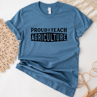 Proud To Teach Agriculture Black Ink T-Shirt (XS-4XL) - Multiple Colors!