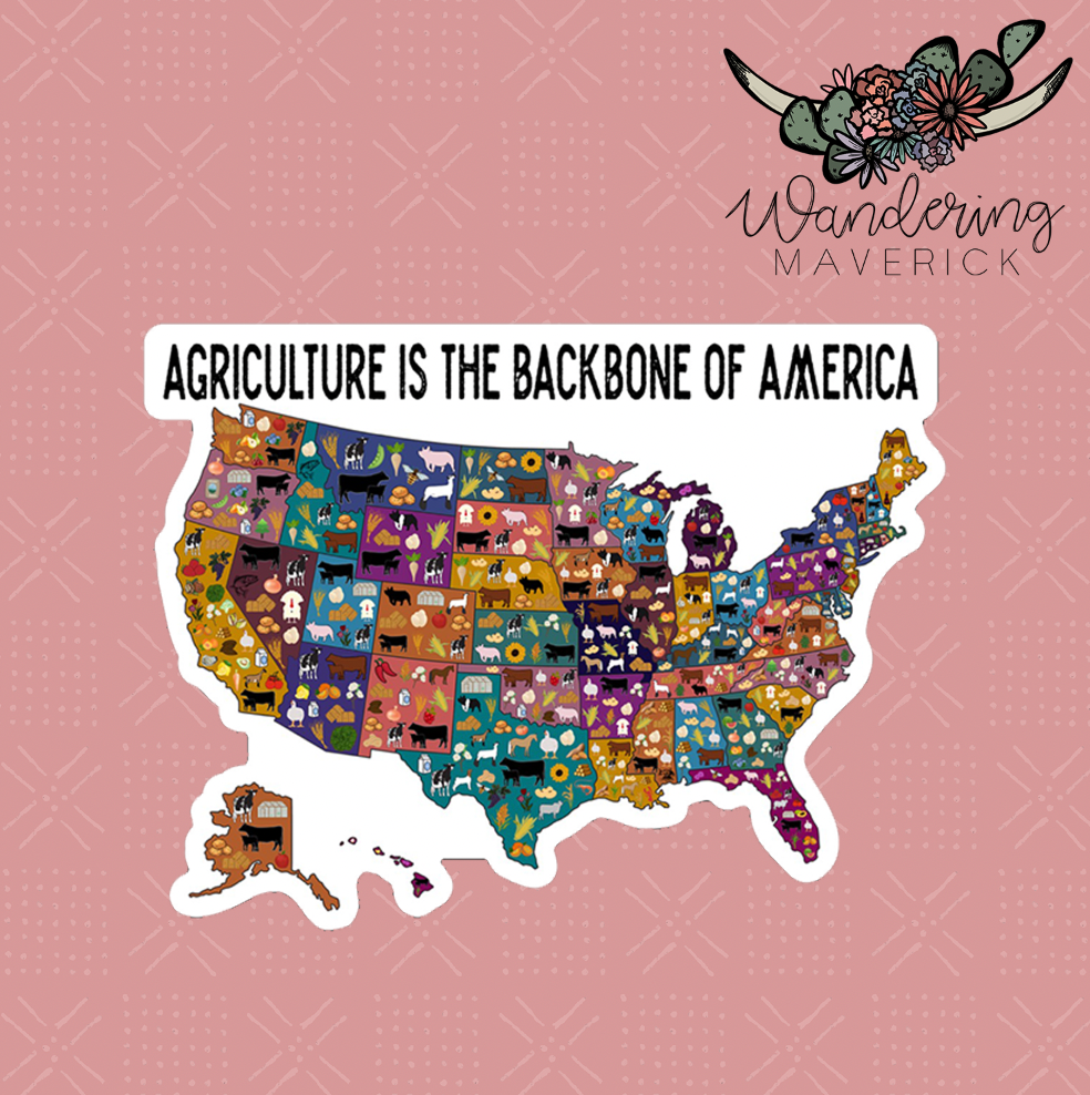 Agriculture Is The Backbone Of America MAP Sticker