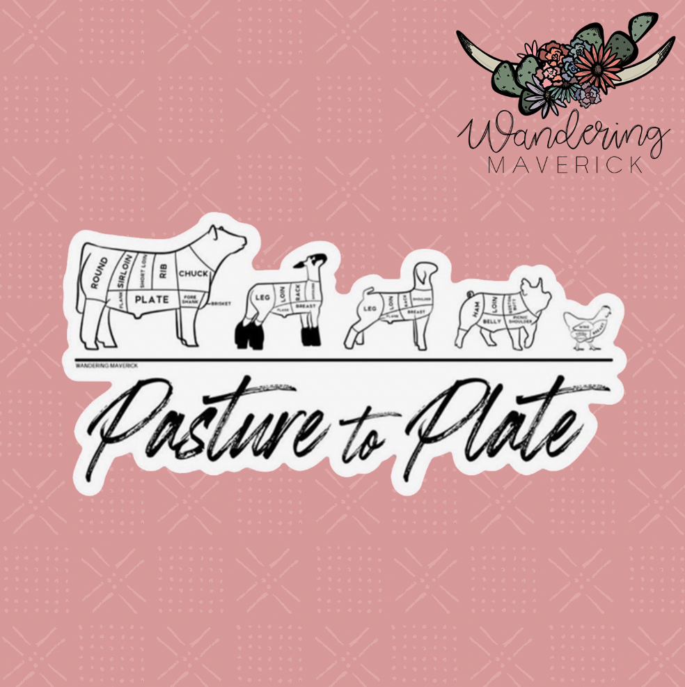 Pasture To Plate Sticker