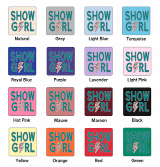 Show Girl One Piece/T-Shirt (Newborn - Youth XL) - Multiple Colors!