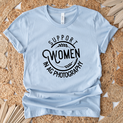 Support Women In Ag Photography T-Shirt (XS-4XL) - Multiple Colors!