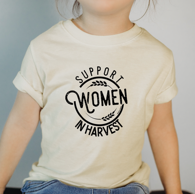 Support Women In Harvest One Piece/T-Shirt (Newborn - Youth XL) - Multiple Colors!