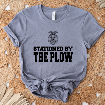 Stationed By The Plow FFA T-Shirt (XS-4XL) - Multiple Colors!