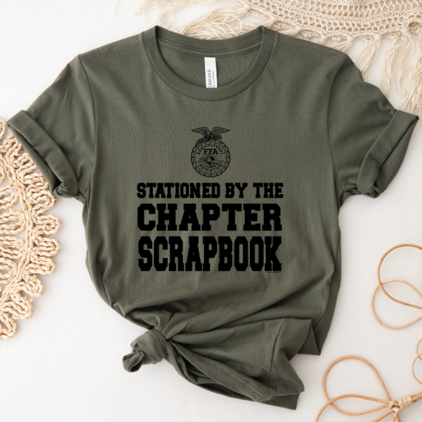 Stationed By The Chapter Scrapbook FFA T-Shirt (XS-4XL) - Multiple Colors!