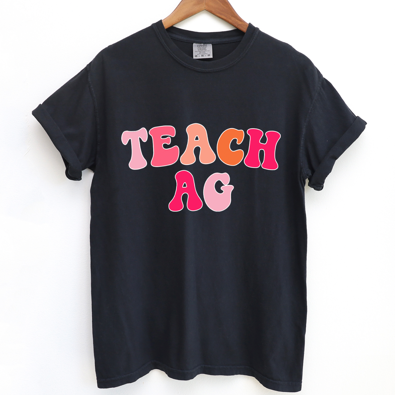 Pink Teach Ag ComfortWash/ComfortColor T-Shirt (S-4XL) - Multiple Colors!