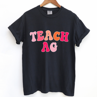 Pink Teach Ag ComfortWash/ComfortColor T-Shirt (S-4XL) - Multiple Colors!