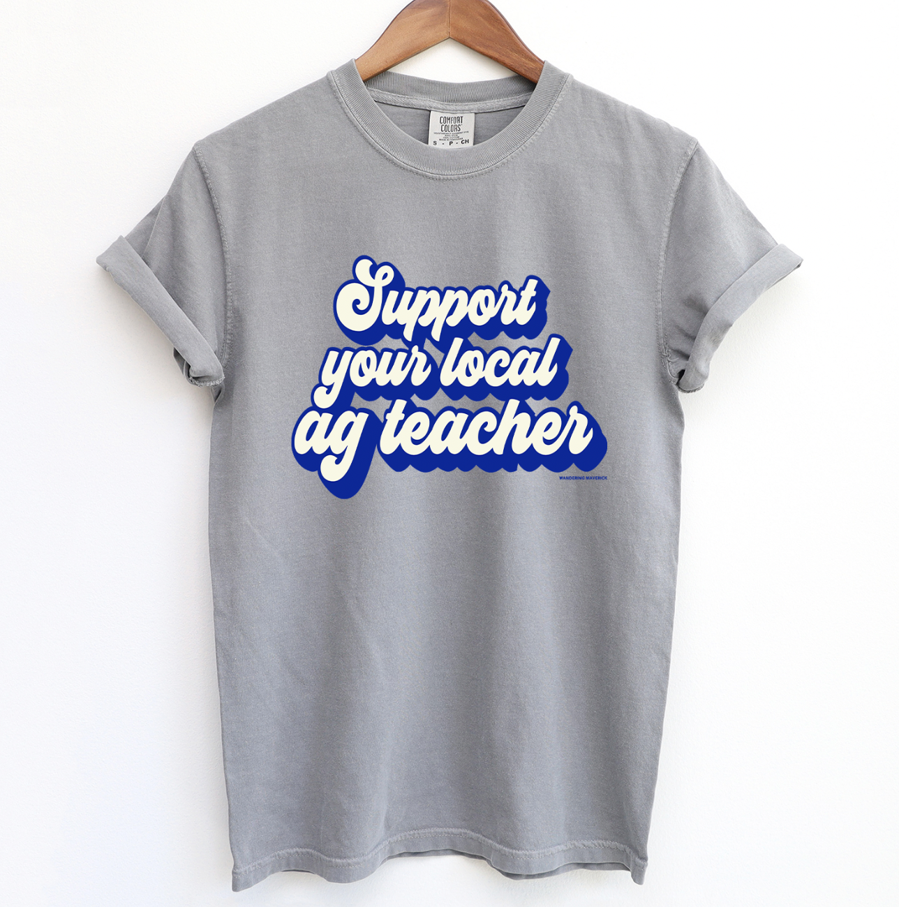 Retro Support Your Local Ag Teacher Blue & White ComfortWash/ComfortColor T-Shirt (S-4XL) - Multiple Colors!