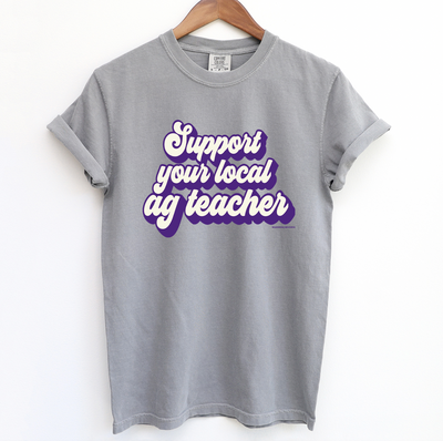 Retro Support Your Local Ag Teacher Purple ComfortWash/ComfortColor T-Shirt (S-4XL) - Multiple Colors!