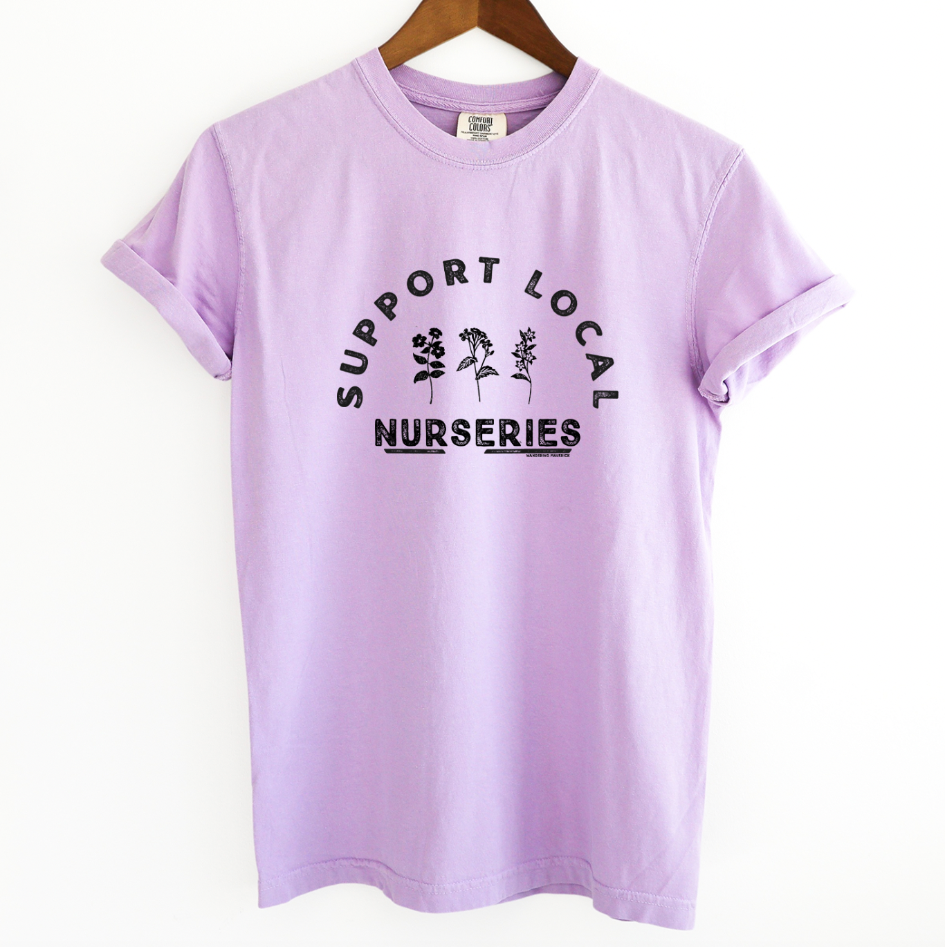 Support Local Nurseries ComfortWash/ComfortColor T-Shirt (S-4XL) - Multiple Colors!