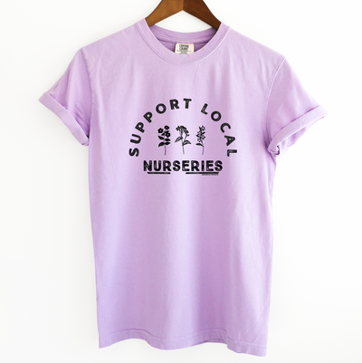 Support Local Nurseries ComfortWash/ComfortColor T-Shirt (S-4XL) - Multiple Colors!