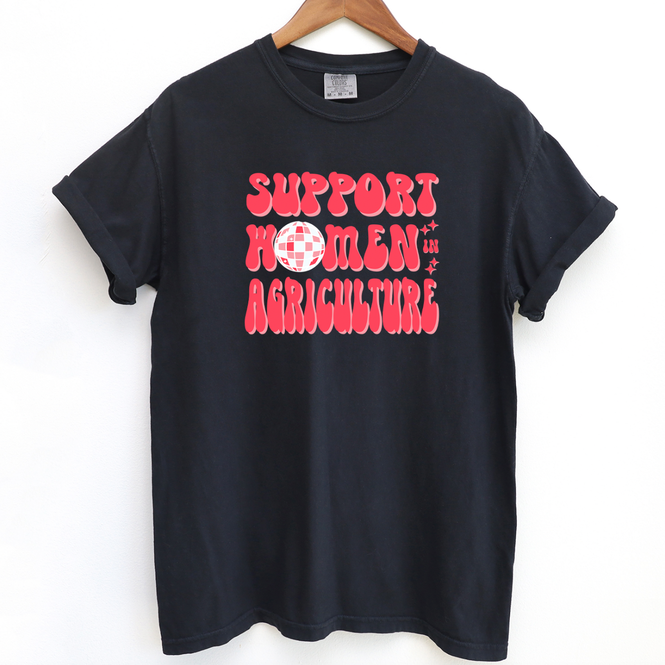 Disco Support Women In Agriculture ComfortWash/ComfortColor T-Shirt (S-4XL) - Multiple Colors!