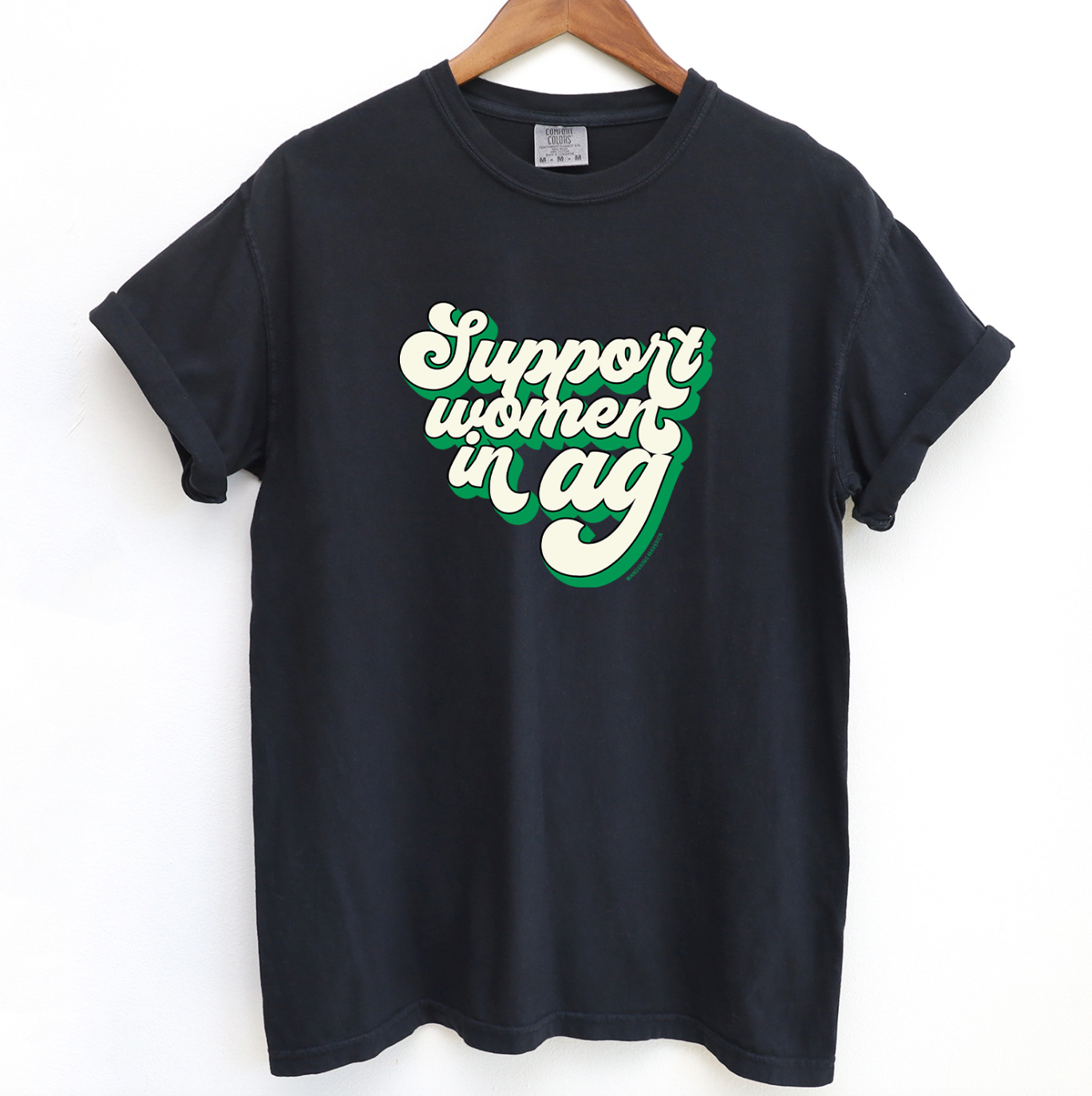 Retro Support Women In Ag Green ComfortWash/ComfortColor T-Shirt (S-4XL) - Multiple Colors!