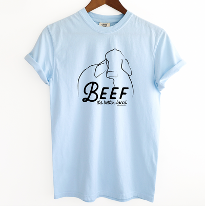 Brahman Beef It's Better Local ComfortWash/ComfortColor T-Shirt (S-4XL) - Multiple Colors!