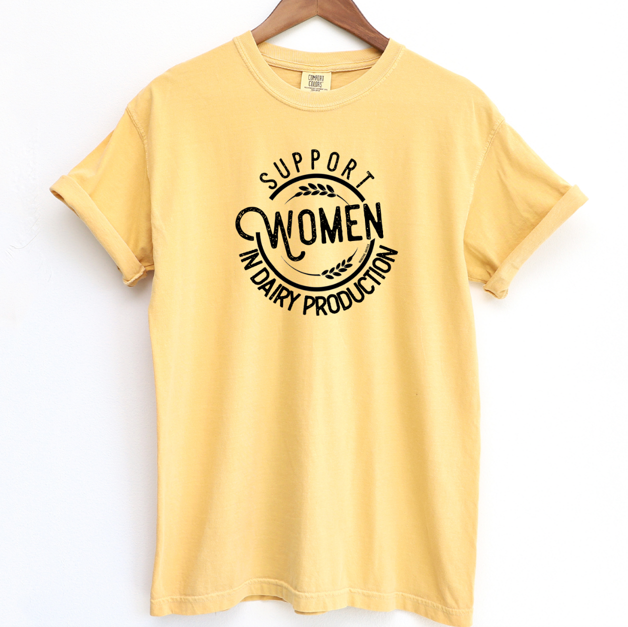 Support Women In Dairy Production ComfortWash/ComfortColor T-Shirt (S-4XL) - Multiple Colors!