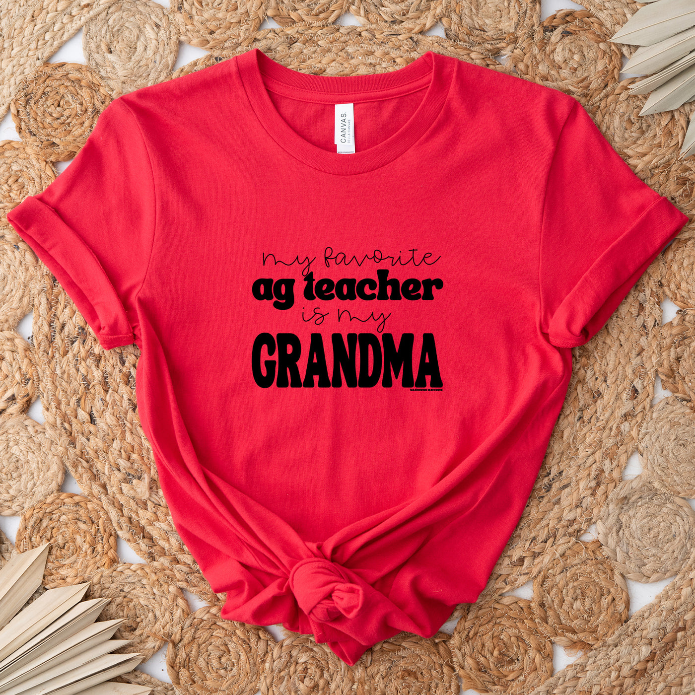 My Favorite Ag Teacher Is My Grandma T-Shirt (XS-4XL) - Multiple Colors!
