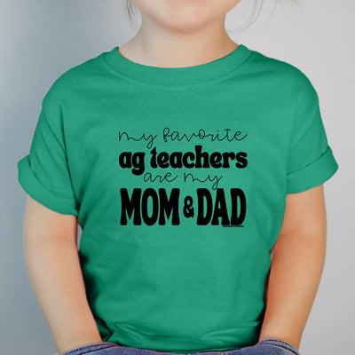 My Favorite Ag Teachers Are My Mom & Dad One Piece/T-Shirt (Newborn - Youth XL) - Multiple Colors!