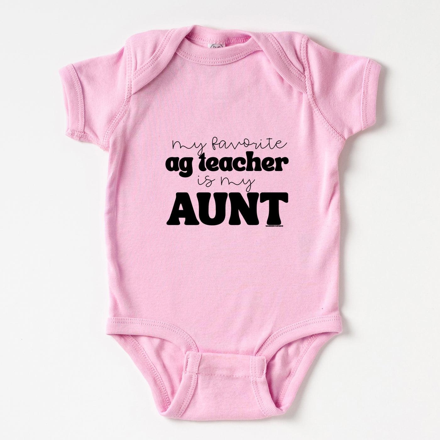 My Favorite Ag Teacher Is My Aunt One Piece/T-Shirt (Newborn - Youth XL) - Multiple Colors!
