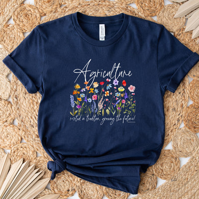 Agriculture: Rooted In Tradition, Growing The Future Flowers T-Shirt (XS-4XL) - Multiple Colors!