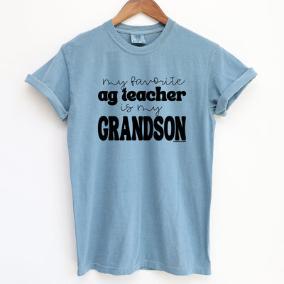 My Favorite Ag Teacher Is Grandson ComfortWash/ComfortColor T-Shirt (S-4XL) - Multiple Colors!