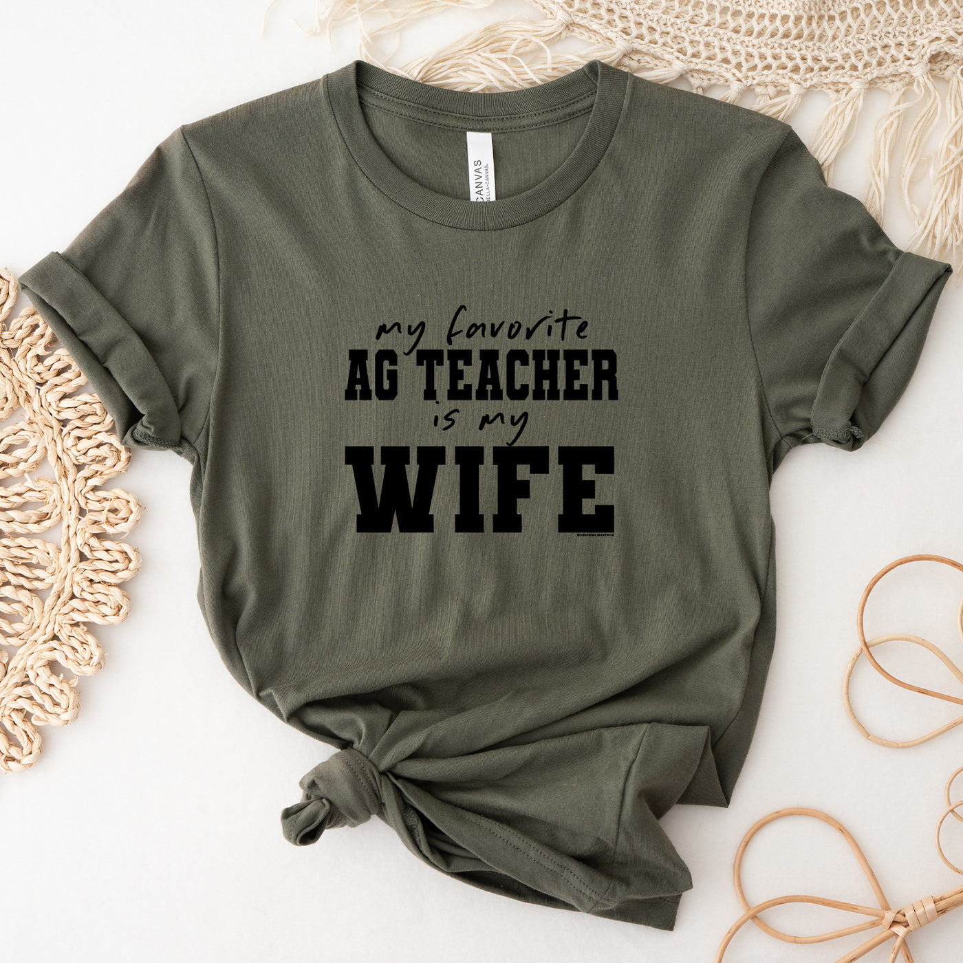 My Favorite Ag Teacher Is My Wife T-Shirt (XS-4XL) - Multiple Colors!